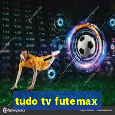 tudo tv futemax